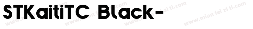 STKaitiTC Black字体转换